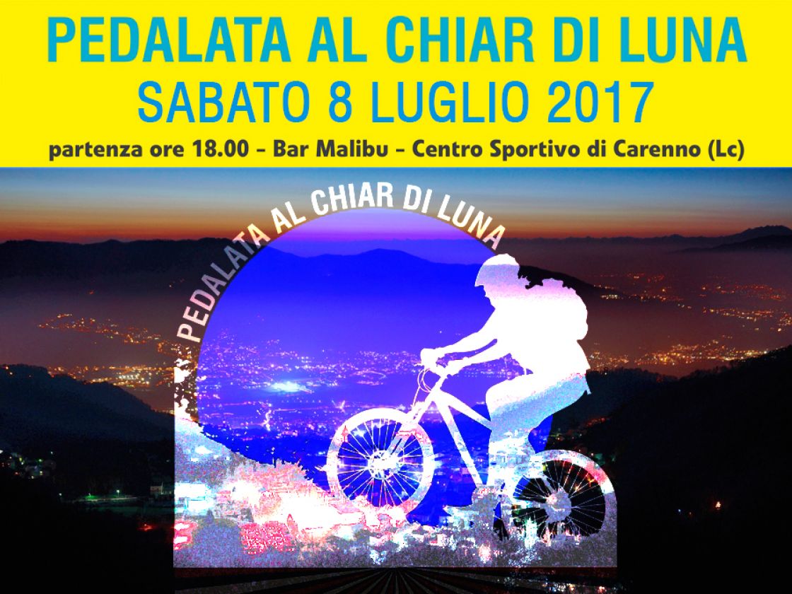 Pedalata al chiar di luna - Carenno 2017